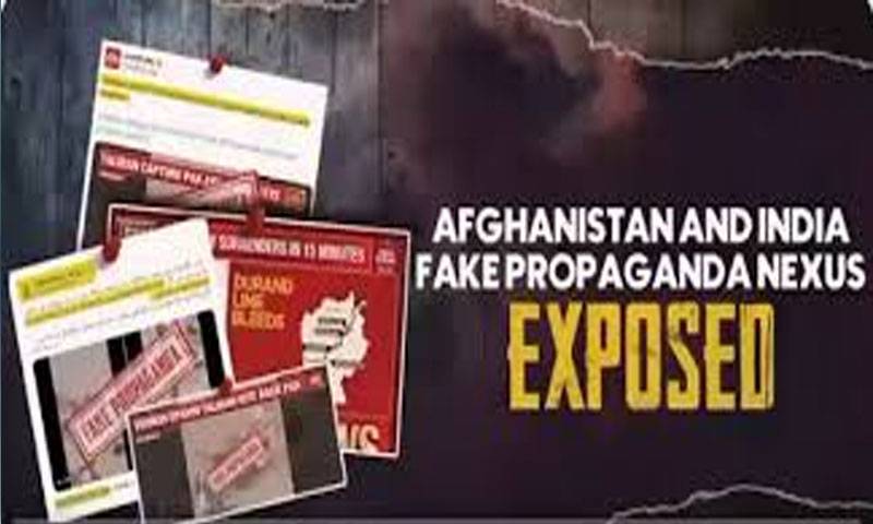 افغان، بھارتی پروپیگنڈا مشینری کا گٹھ جوڑ خطے میں انتشار کیلئے سرگرم